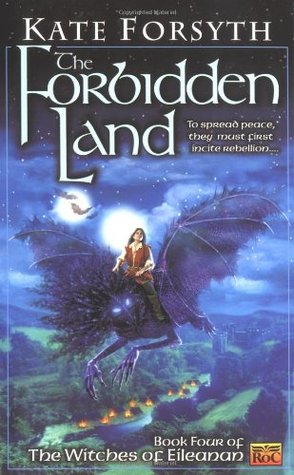 The Forbidden Land (The Witches of Eileanan, #4)