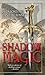 Shadow Magic (Havemercy #2)