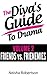 The Diva's Guide To Drama Volume 2 Friends Vs. FRIENEMIES
