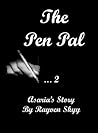 The Pen Pal Volume One: Asaria's Story (2)