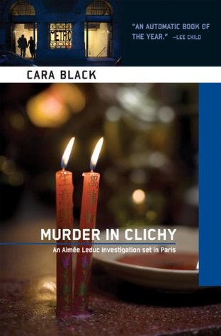 Murder in Clichy (Aimee Leduc Investigations, #5)