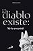 El diablo existe: ¡Yo lo encontré!