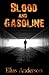 Blood and Gasoline