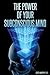 The Power of Your Subconscious Mind - by Joseph Murphy