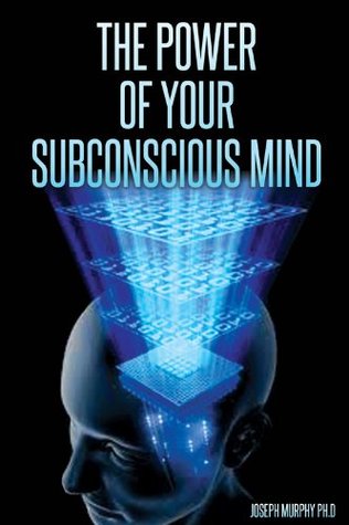 The Power of Your Subconscious Mind -