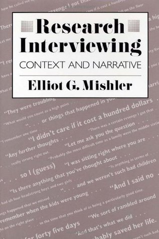 Research Interviewing: Context and Narrative (Paperback)