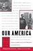 Our America by Lloyd Newman