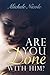 ARE YOU DONE WITH HIM? (BOOK Book 2)