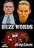 Buzz Words
