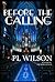 Before The Calling