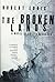 The Broken Lands: A Novel of Arctic Disaster