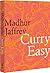 Curry Easy by Madhur Jaffrey