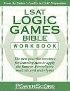LSAT Logic Games Bible Workbook: The Best Resource for Practicing Powerscore's Famous Logic Games Methods!