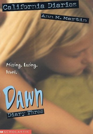 Dawn: Diary 3 (California Diaries, #11)