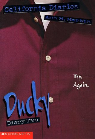 Ducky: Diary 2 (California Diaries, #10)