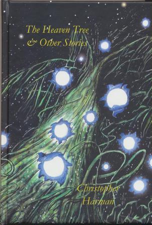 The Heaven Tree & Other Stories (Hardcover)