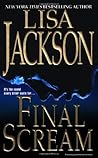 Final Scream by Lisa Jackson Final Scream by Lisa Jackson