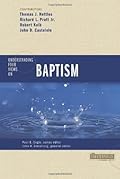 Understanding Four Views on Baptism