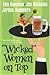 "Wicked" Women on Top by Tina  Donahue