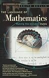 The Language of Mathematics: Making the Invisible Visible