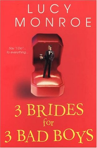 3 Brides for 3 Bad Boys (Mercenary/Goddard Project, #2)