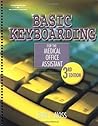 Basic Keyboarding for the Medical Office Assistant, Spiral bound Version