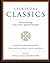 Spiritual Classics: Selected Readings on the Twelve Spiritual Disciplines