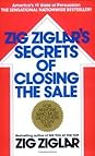 Zig Ziglar's Secrets of Closing the Sale by Zig Ziglar
