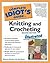 Complete Idiot's Guide to Knitting and Crocheting Illustrated by Barbara Breiter
