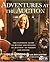 Adventures at the Auction: The Ultimate Guide to Buying and Selling at Auction -- In Person and Online