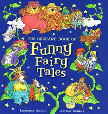 The Orchard Book of Funny Fairy Tales (Hardcover)