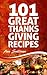101 Great Thanksgiving Reci...