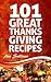101 Great Thanksgiving Recipes by Ann Sullivan