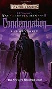 Condemnation (Forgotten Realms: War of the Spider Queen, #3)