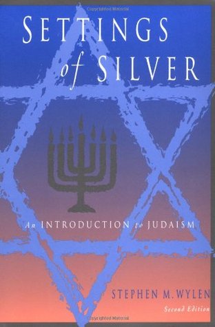 Settings of Silver: An Introduction to Judaism (Paperback)