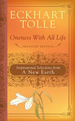 Oneness With All Life: Inspirational Selections from A New Earth (Hardcover)