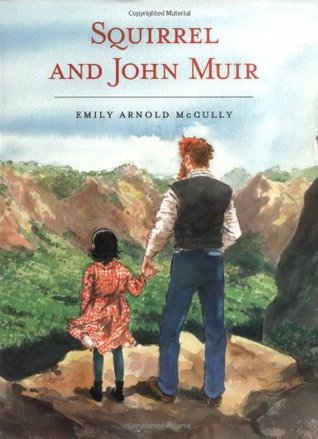 Squirrel and John Muir (Hardcover)