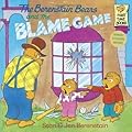 The Berenstain Bears and the Blame Game