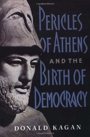 Pericles of Athens and the Birth of Democracy (Paperback)