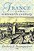 France in the Sixteenth Century by Frederic J. Baumgartner