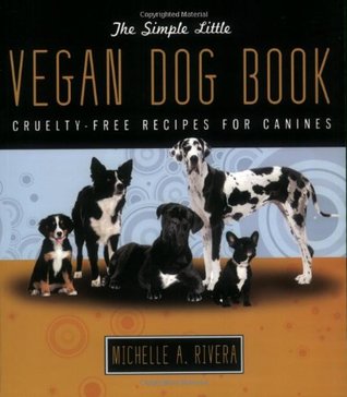 The Simple Little Vegan Dog Book