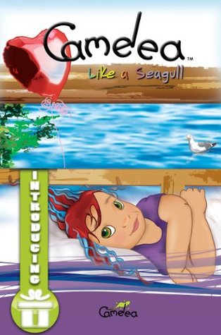 Free Childrens Book series: Camelea Like a Seagull (Camelea, #1)
