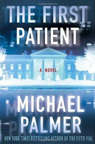 The First Patient (Hardcover)
