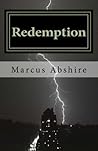Redemption by Marcus Abshire