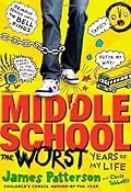 The Worst Years of My Life (Middle School #1)