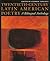 Twentieth-Century Latin American Poetry by Stephen Tapscott