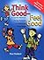 Think Good - Feel Good by Paul Stallard
