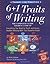 6 + 1 Traits of Writing: Th...