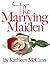 The Marrying Maiden (Eleanor Sparrow Mysteries)
