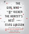 The Girl Who Kicked the Hornet's Nest by Stieg Larsson